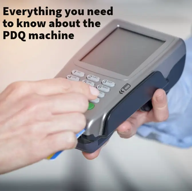PDQ machine